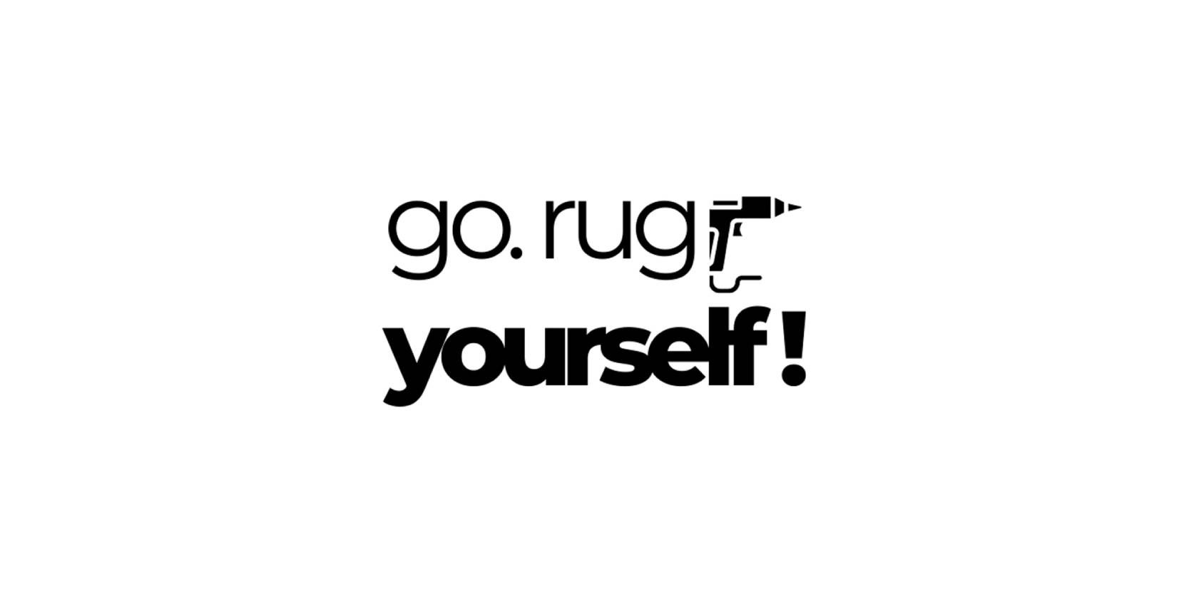 Go rug yourself!